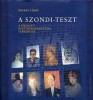 Szondi Lipót : A Szondi-teszt - A kísérleti ösztöndiagnosztika tankönyve