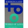 Kierkegaard, Sören : Works of Love