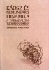 Fokasz Nikosz (szerk.) : Káosz és nemlineáris dinamika a társadalomtudományokban