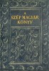 Drescher Pál : A szép magyar könyv 1473-1938.