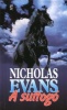 Evans, Nicholas : A suttogó