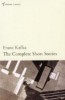 Kafka, Franz : The Complete Short Stories