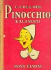 Collodi, C[arlo] : Pinocchio kalandjai - Egy kis fabáb története.