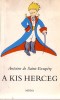 Saint-Exupéry, Antoine de : A kis herceg