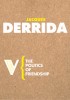 Derrida, Jacques  : The Politics of Friendship