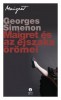 Simenon, Georges  : Maigret és az éjszaka örömei