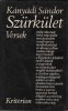 Kányádi Sándor : Szürkület - Versek. 1970-1977.