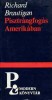 Brautigan, Richard : Pisztrángfogás Amerikában / Egy déli tábornok az amerikai polgárháborúban - Két regény