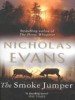 Evans, Nicholas : The Smoke Jumper