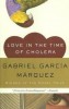 García Márquez, Gabriel  : Love in the Time of Cholera