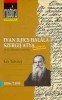 Tolsztoj, Lev  : Ivan Iljics halála - Szergij atya