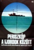 Bánki László (graf.) : Periszkóp a fjordok között - Színes, szélesvásznú, szovjet film.