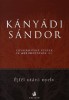 Kányádi Sándor : Egyberostált versek és műfordítások III. Éjfél utáni nyelv
