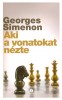 Simenon, Georges : Aki a vonatokat nézte