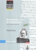 Ibsen, Henrik : Babaház (Nóra), A vadkacsa