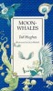 Hughes, Ted  : Moon-Whales