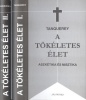 Tanquerey, Adolphe : A tökéletes élet - Aszkétika és misztika I-II.