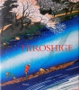 FORRER, MATTHI : Hiroshige. Prints and Drawings. With Essays by Juzuki Juzo and Henry D. Smith II. First published on the occasion of the exhibition in the Royal Academie of Arts, London, 1997.