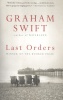 Swift, Graham : Last Orders