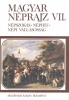 Dömötör Tekla (szerk.) : Népszokás, néphit, népi vallásosság - Magyar Néprajz VII.