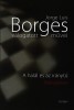 Borges, Jorge Luis : A halál és az iránytű 