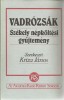 Kriza János (szerk.) : Vadrózsák (reprint)