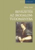 Bókay Antal : Bevezetés az irodalomtudományba