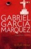 García Márquez, Gabriel : In Evil Hour