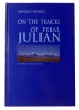 Benkő Mihály : On the tracks of friar Julian