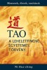 Hua-Ching, Ni : Tao - A leheletfinom, egyetemes törvény