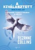 Collins, Suzanne : A kiválasztott - Mockingjay. Az Éhezők Viadala - trilógia 3. kötete.