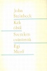Steinbeck, John : Kék öböl / Szerelem csütörtök / Égi mező