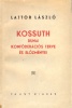 Lajtor László : Kossuth dunai konföderációs terve és előzményei