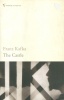 Kafka, Franz  : The Castle
