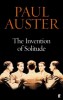 Auster, Paul : The Invention of Solitude