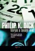 Dick, Philip K. : Várjuk a tavalyi évet
