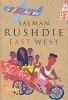 Rushdie, Salman : East, West