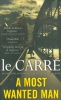 Le Carré, John : A Most Wanted Man
