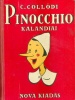 Collodi, C[arlo] : Pinocchio kalandjai -  Egy kis fabáb története.