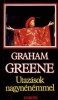 Greene, Graham : Utazások nagynénémmel