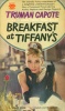 Capote, Truman : Breakfast at Tiffany's
