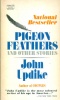 Updike, John : Pigeon Feathers