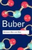 Buber, Martin : Between Man and Man