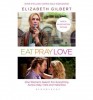 Gilbert, Elizabeth : Eat Pray Love