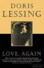 Lessing, Doris : Love, Again