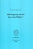 Varga Zsigmond J. : Bibliai görög olvasó -és gyakorlókönyv - Átdolgozta és szerkesztette: Győri István 