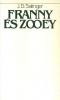 Salinger, J. D. : Franny és Zooey
