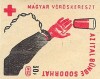 128. [A Magyar Vöröskereszt agitációs gyufacímkéi.] [7 db.]<br><br>[The Hungarian Red Cross agit-prop match labels.] [7 pieces.]