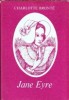 Bronte, Charlotte   : Jane Eyre