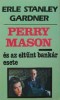 Gardner, Erle Stanley : Perry Mason - és az eltűnt bankár esete